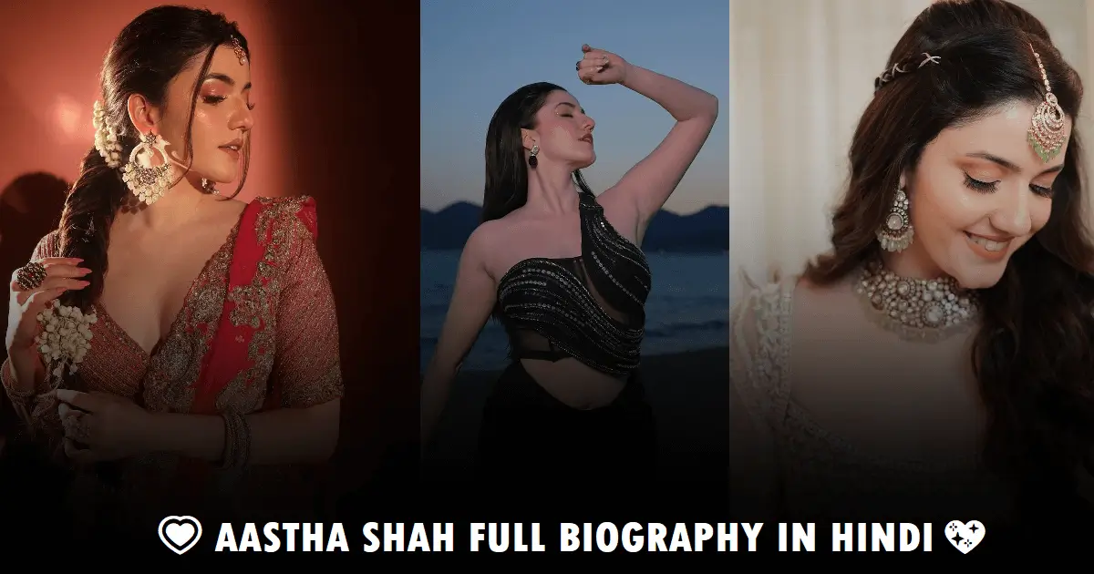 Aastha Shah Biography